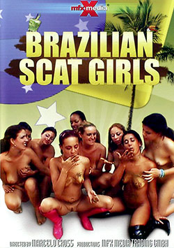 Порно фильм: Brazilian Scat Girls