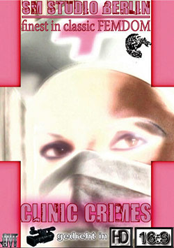 Порно фильм: SM Studio Berlin - Clinic Crimes